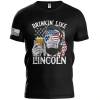 Drinkin Lincoln Men’s Patriotic Shirts | Military Inspired Tee