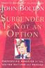 Book:  Surrender is not an Option