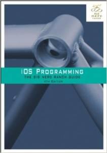 iOS Programming: The Big Nerd Ranch Guide (4th Edition) (Big Nerd Ranch Gui