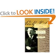 Hitler's Private Library: The Books That Shaped His Life