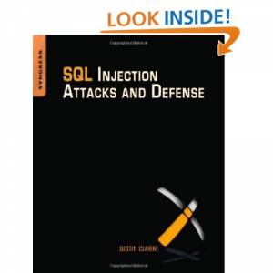 SQL Injection Attacks and Defense [Paperback]