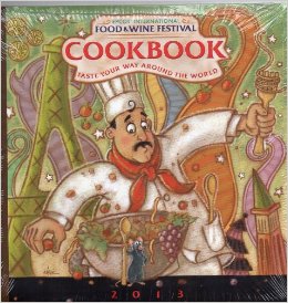 Disney World Epcot International Food & Wine Festival 2013 Cookbook