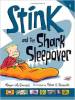 Stink and the Shark Sleepover (Book #9) Paperback