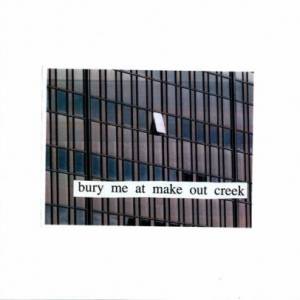 bury me at makeout creek cd