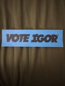 vote igor sticker